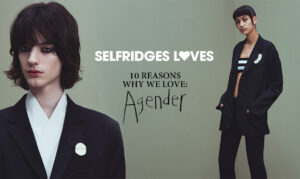 agender-selfridges-loves-slide